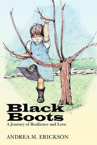 Black Boots: A Journey of Resilience and Love — by Andrea M. Erickson